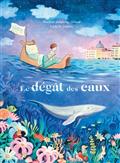 Le dégât des eaux   Pauline Delabroy-Allard  Camille Jourdy
