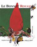 Le Bonnet Rouge   Brigitte Weninger John Alfred Rowe